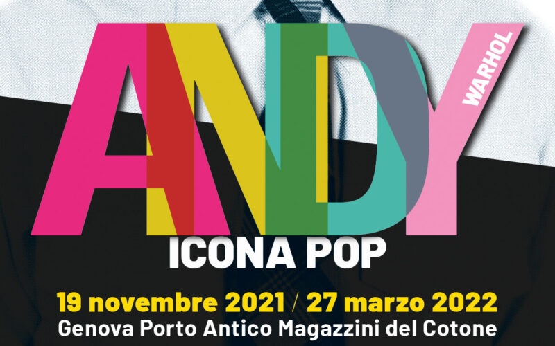 “ANDY ICONA POP” LA MOSTRA SU WHAROL ARRIVA AL PORTO ANTICO DI GENOVA DAL 19 NOVEMBRE