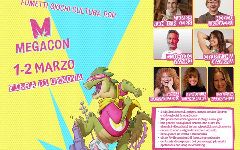 SABATO 1 E DOMENICA 2 MARZO 2025 Torna Megacon: la fiera del fumetto, del gioco e della cultura pop presso la Fiera di Genova.